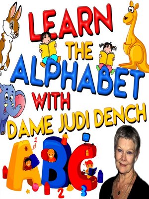 cover image of Learn the Alphabet with Dame Judi Dench